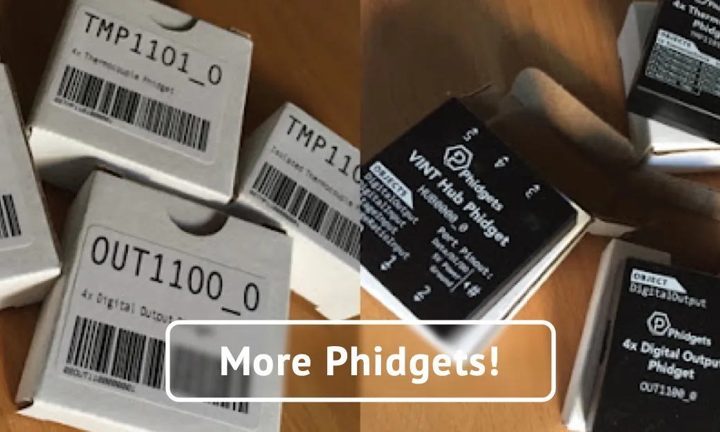 More Phidgets!