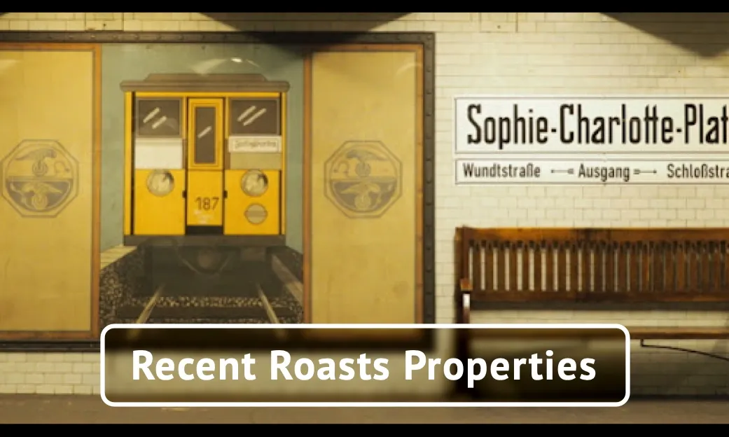 Recent Roasts Properties