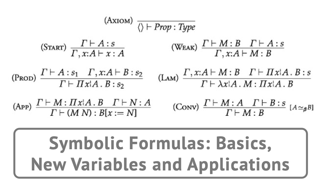 Symbolic Formulas: Basics, New Variables and Applications