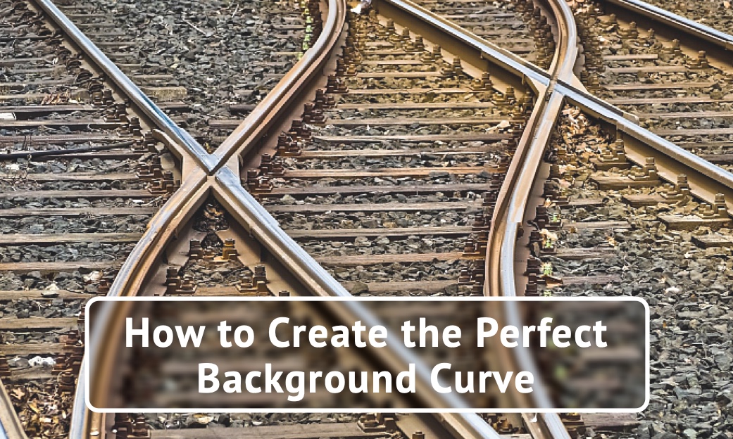 How to Create the Perfect Background Curve